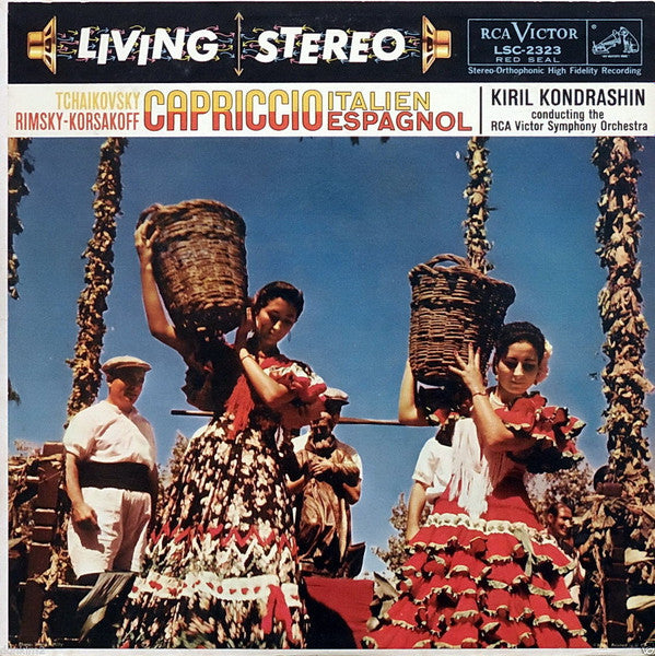 Tchaikovsky* / Rimsky-Korsakoff*, Kiril Kondrashin, RCA Victor Symphony Orchestra : Capriccio Italien / Capriccio Espagnol (LP, Ind)