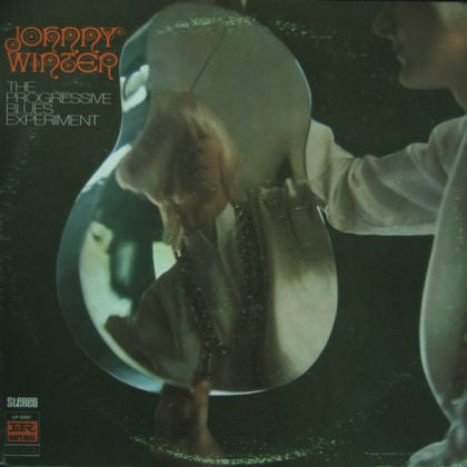 Johnny Winter : The Progressive Blues Experiment (LP, Album, RP, All)