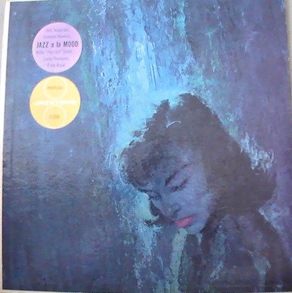 Coleman Hawkins, Ernie Royal, Willie "The Lion" Smith, Jack Teagarden, Lucky Thompson : Jazz A La Mood (LP, Album, Comp, Mono, RE)