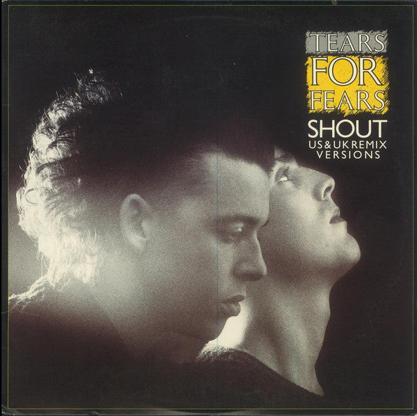 Tears For Fears : Shout (US & UK Remix Versions) (12", HRM)