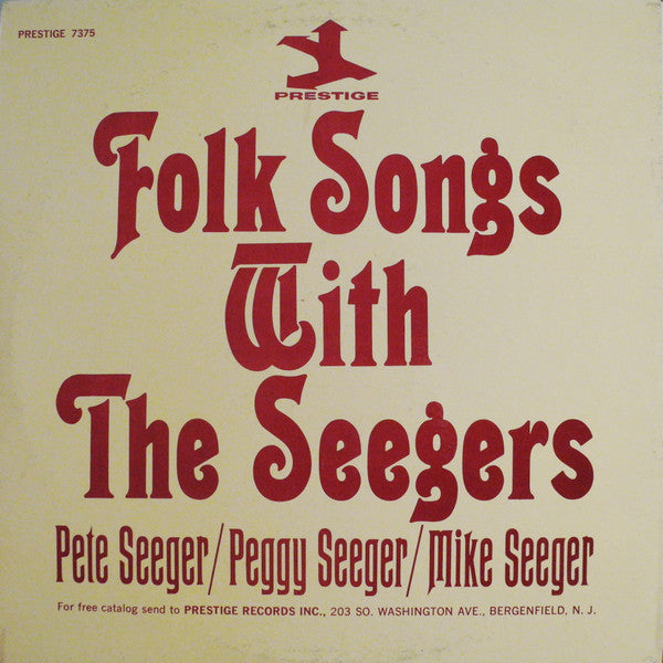 Pete Seeger / Peggy Seeger / Mike Seeger : Folk Songs With The Seegers (2xLP, Album, Comp)