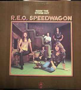 R.E.O. Speedwagon* : Ridin' The Storm Out (LP, Album, RE)
