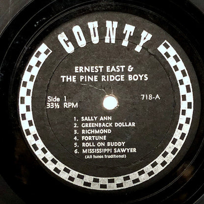 Ernest East And The Pine Ridge Boys (2) : Old-Time Mountain Music (LP, Album)