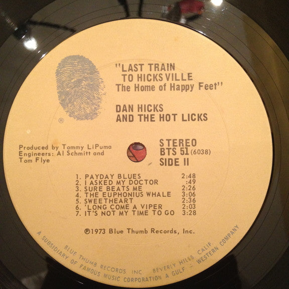 Dan Hicks And His Hot Licks : Last Train To Hicksville...The Home Of Happy Feet (LP, Album, Ter)