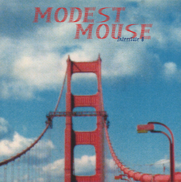 Modest Mouse : Interstate 8 (LP, EP, RE, 180)
