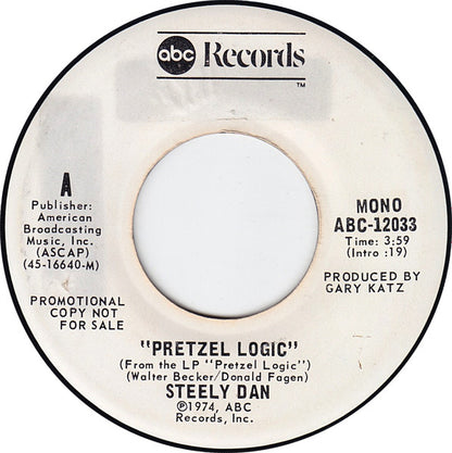 Steely Dan : Pretzel Logic (7", Mono, Promo)
