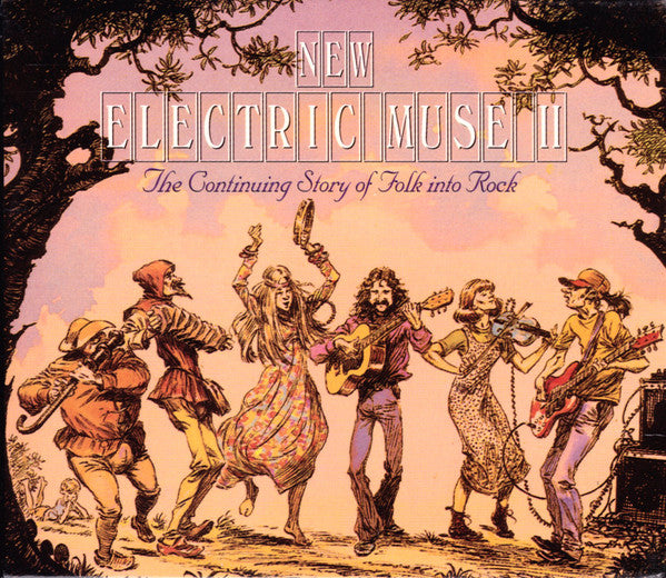 Various : New Electric Muse II ~ The Continuing Story Of Folk Into Rock (3xCD, Comp)
