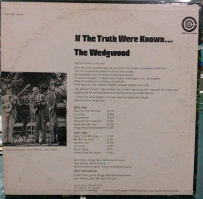 The Wedgwood* : If The Truth Were Known (LP, Album)