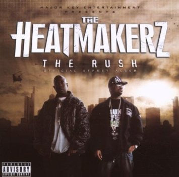 The Heatmakerz* : The Rush - Official Street Album (CD, Album)