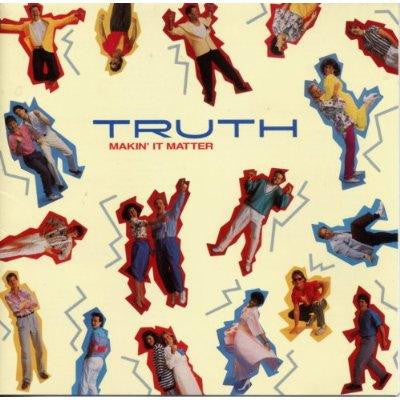 Truth (31) : Makin' It Matter (LP, Album)
