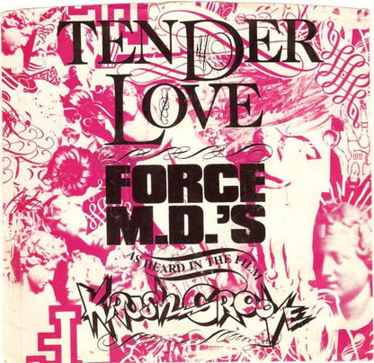 Force M.D.'s* : Tender Love (7", Single, Spe)