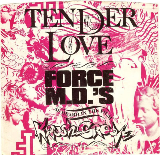 Force M.D.'s* : Tender Love (7", Single, Spe)