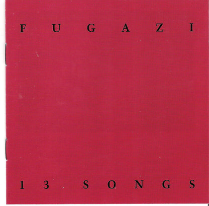 Fugazi : 13 Songs (CD, Comp, RE, RM, CIN)