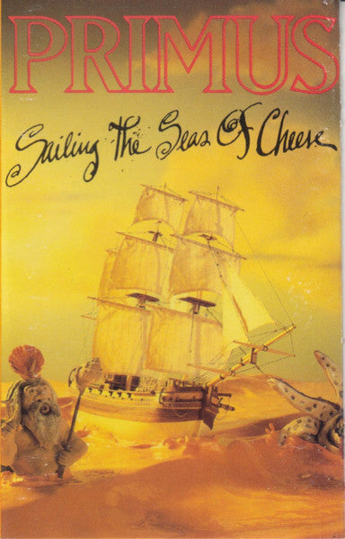 Primus : Sailing The Seas Of Cheese (Cass, Album, SR,)