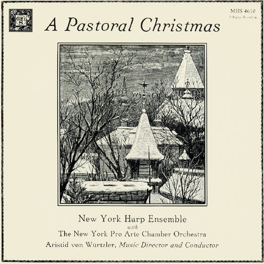 New York Harp Ensemble, The New York Pro Arte Chamber Orchestra, Aristid von Würtzler* : A Pastoral Christmas (LP)