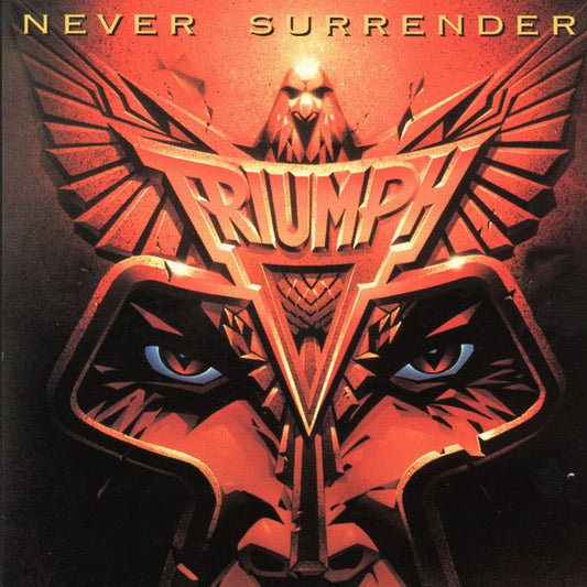 Triumph (2) : Never Surrender (CD, Album, RE, RM)