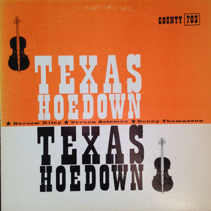 Bartow Riley, Vernon Solomon, Benny Thomasson : Texas Hoedown (LP, Album)