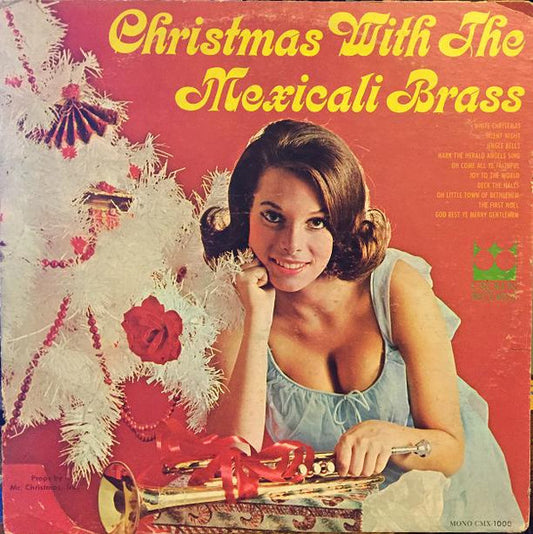 The Mexicali Brass : Christmas With The Mexicali Brass (LP, Album, Mono)