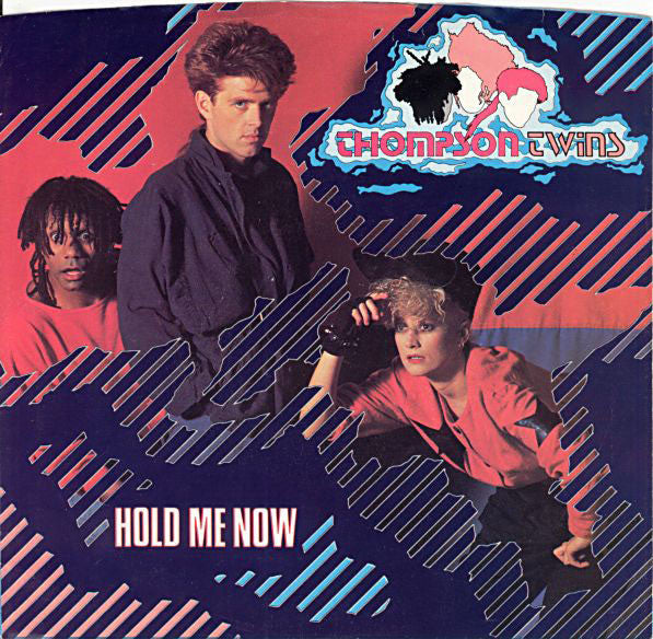 Thompson Twins : Hold Me Now (7", Single, Spe)