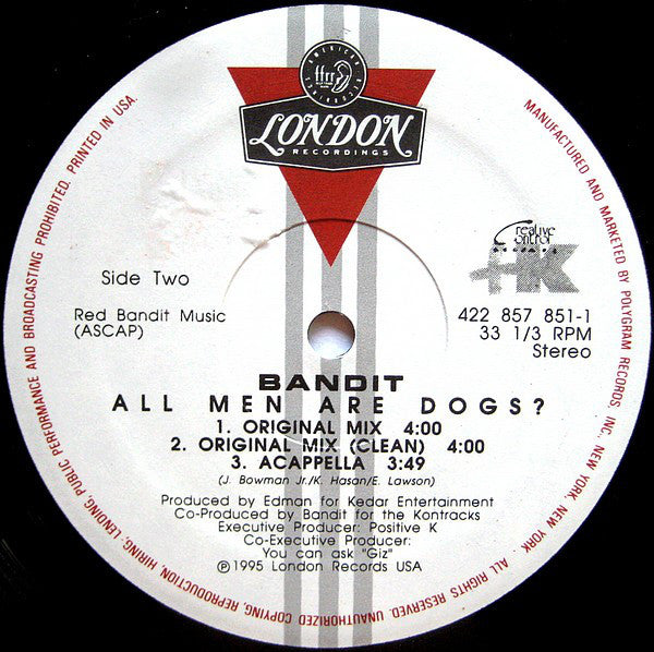 Bandit* : All Men Are Dogs? (12")