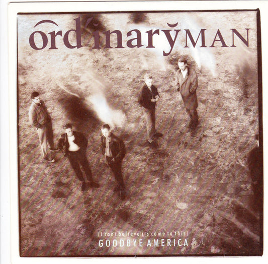 Ordinary Man : Goodbye America (7")