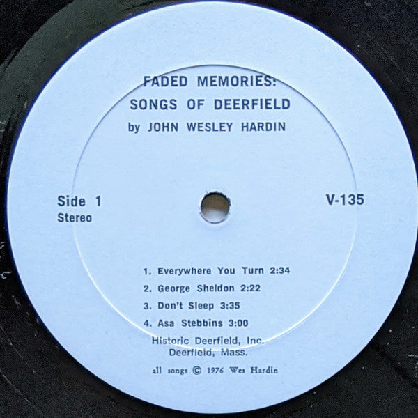 John Wesley Hardin (2) : Faded Memories: Songs of Deerfield (LP, Album)