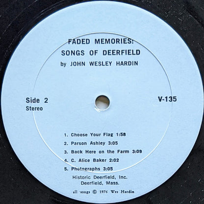 John Wesley Hardin (2) : Faded Memories: Songs of Deerfield (LP, Album)