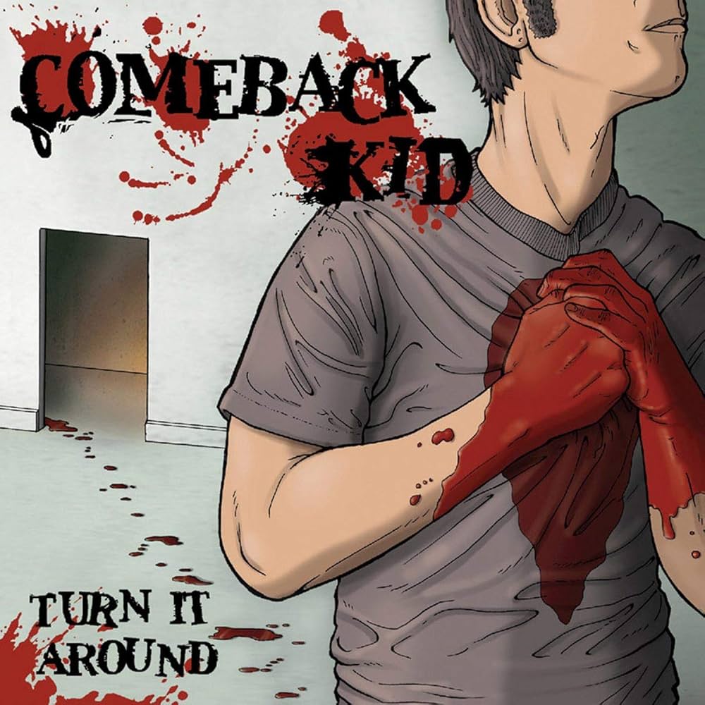 Comeback Kid - Turn It Around LP