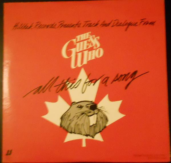 The Guess Who : Hilltak Records Presents Track and Dialogue From All This for A Song (LP, Album, Promo)
