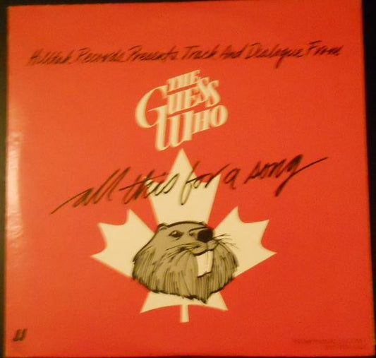 The Guess Who : Hilltak Records Presents Track and Dialogue From All This for A Song (LP, Album, Promo)