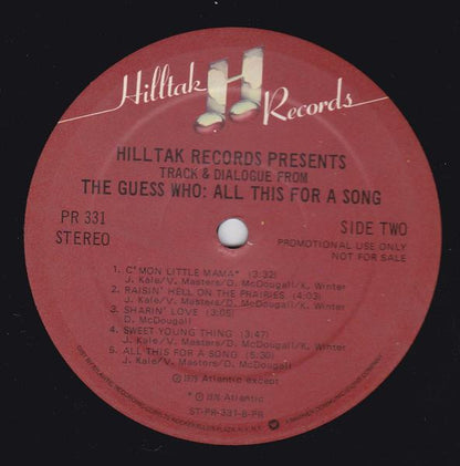 The Guess Who : Hilltak Records Presents Track and Dialogue From All This for A Song (LP, Album, Promo)