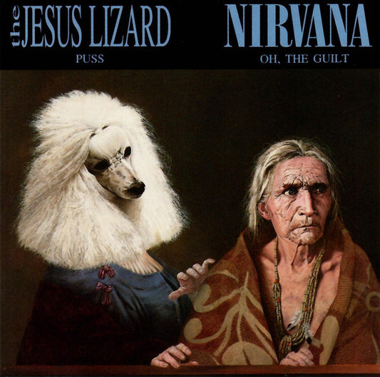 The Jesus Lizard And Nirvana : Puss / Oh, The Guilt (CD, Single)