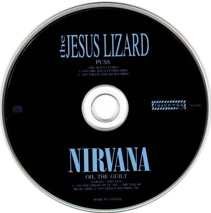 The Jesus Lizard And Nirvana : Puss / Oh, The Guilt (CD, Single)