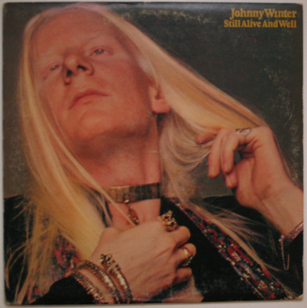 Johnny Winter : Still Alive And Well (LP, Album, Pit)