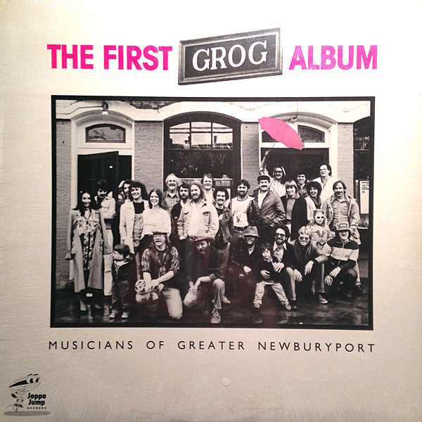 Various : The First Grog Album (Musicians Of Greater Newburyport) (LP, Album)