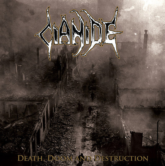 Cianide : Death, Doom And Destruction (CD, Album, RE)
