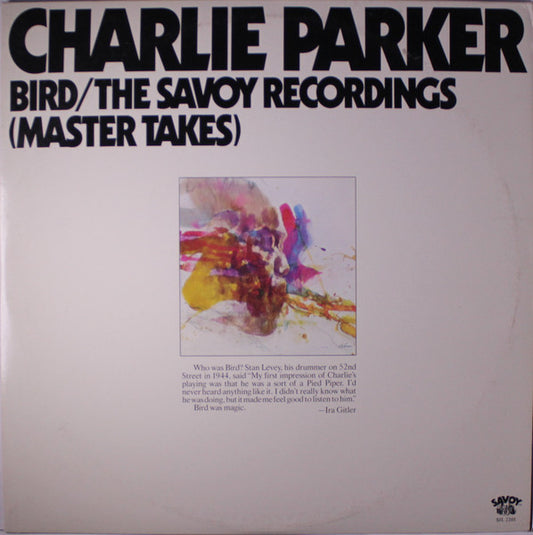 Charlie Parker : Bird / The Savoy Recordings (Master Takes) (2xLP, Comp, Ter)