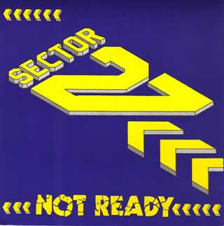 Sector 27 : Not Ready (7", Single)