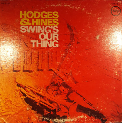 Hodges* & Hines* : Swing's Our Thing (LP, Album, Gat)