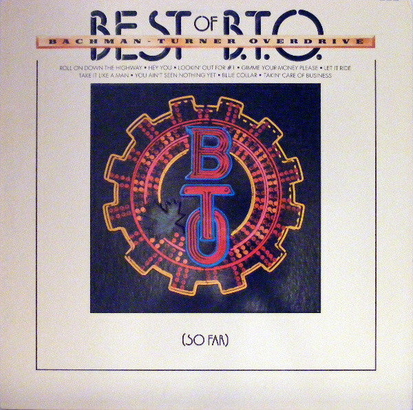 Bachman-Turner Overdrive : Best Of B.T.O. (So Far) (LP, Comp, RP, 53)