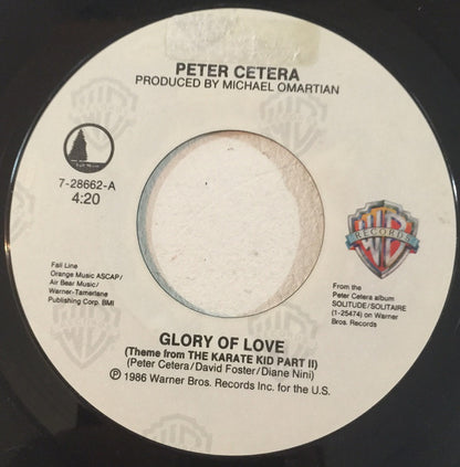 Peter Cetera : Glory Of Love (7", Single)