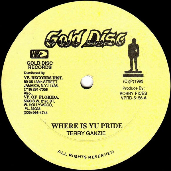 Terry Ganzie / Terry Ganzie / Sugar Black : Where Is Yu Pride / Think God A Sleep (12")