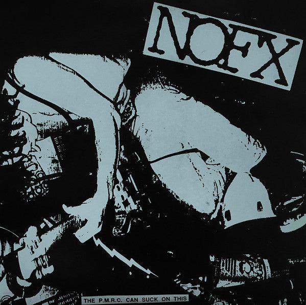 NOFX : The P.M.R.C. Can Suck On This (7", EP, RE)