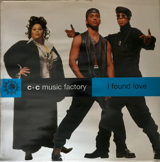 C + C Music Factory : I Found Love (12")