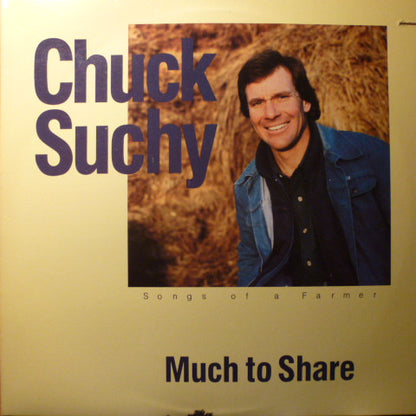 Chuck Suchy : Much To Share (LP, Album)