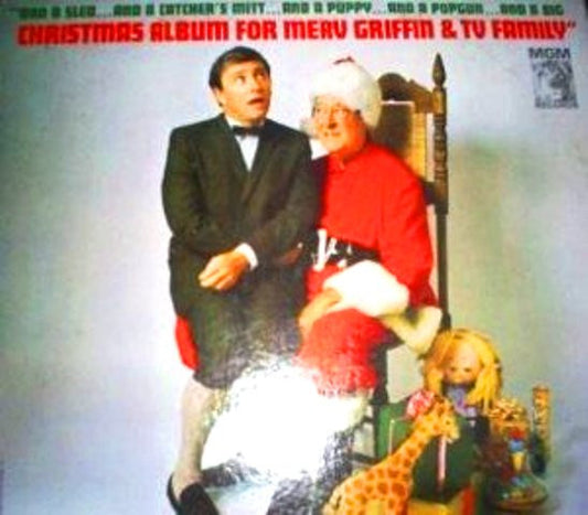 Merv Griffin : Christmas Album For Merv Griffin & TV Family (LP, Album, Mono)