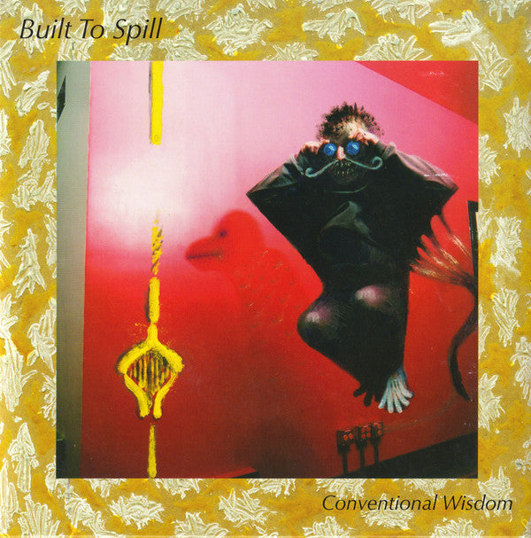 Built To Spill : Conventional Wisdom (7", Single)