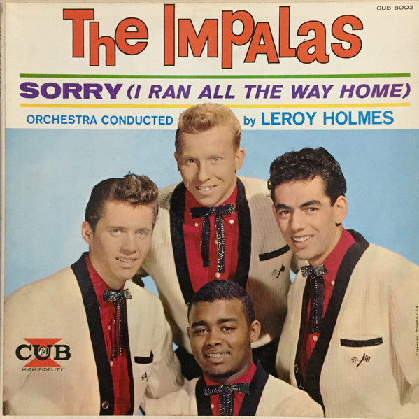 The Impalas : Sorry (I Ran All The Way Home) (LP, Album, Mono)