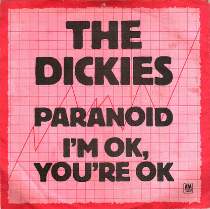 The Dickies : Paranoid / I'm OK, You're OK (7", Single, Cle)