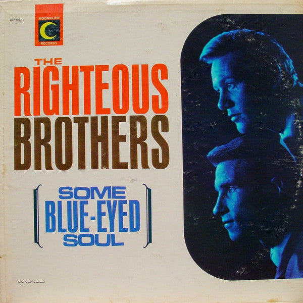 The Righteous Brothers : Some Blue-Eyed Soul (LP, Album, Mono, Mon)